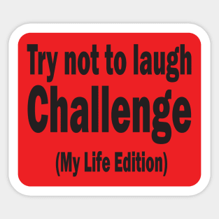 Try not to laugh challenge Sticker